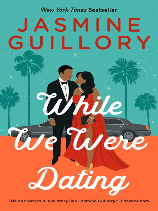 Title details for While We Were Dating by Jasmine Guillory - Available